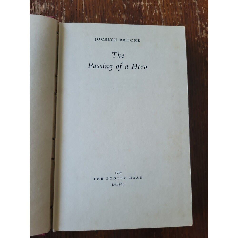 The Passing of a Hero by Jocelyn Brooke - hardcover book - 1953 Vtg